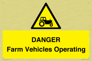 DANGER Farm Vehicles Operating